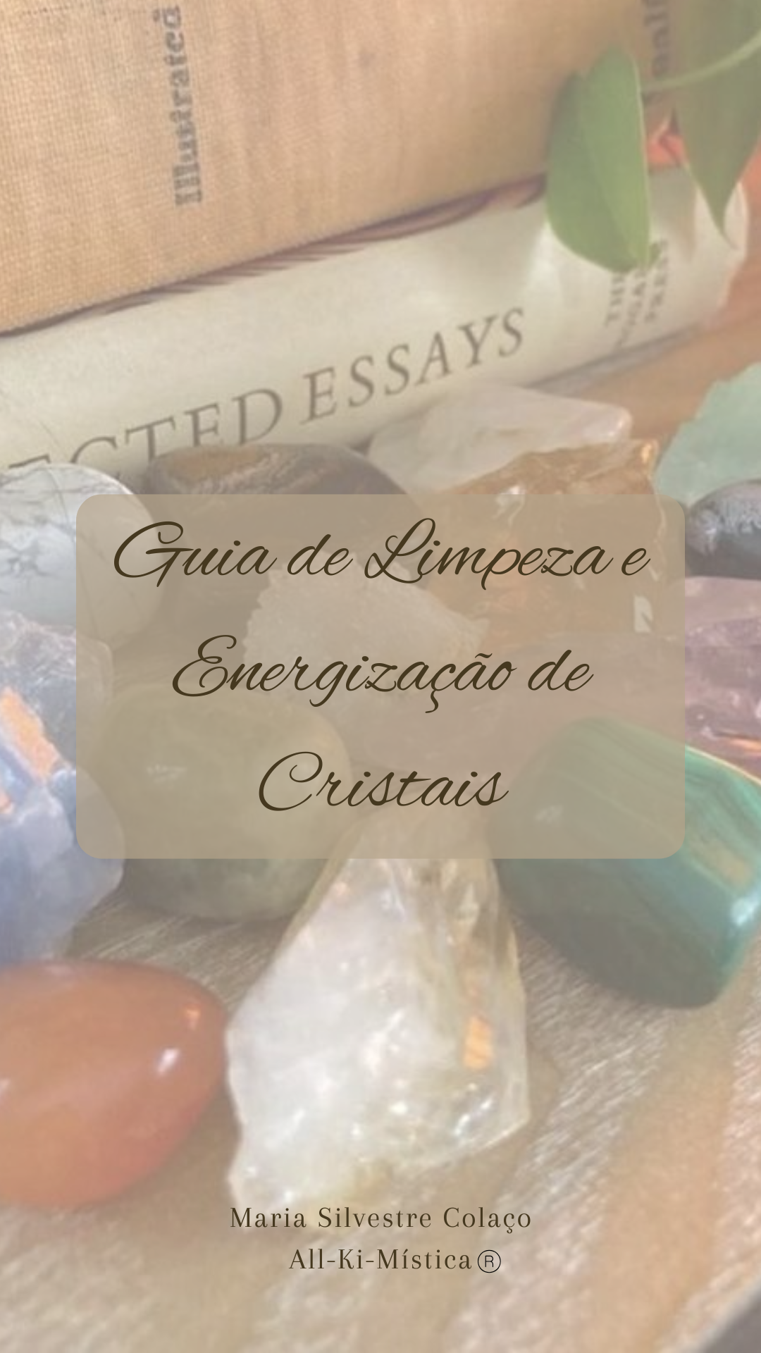 Guia de Limpeza e Energização de Cristais