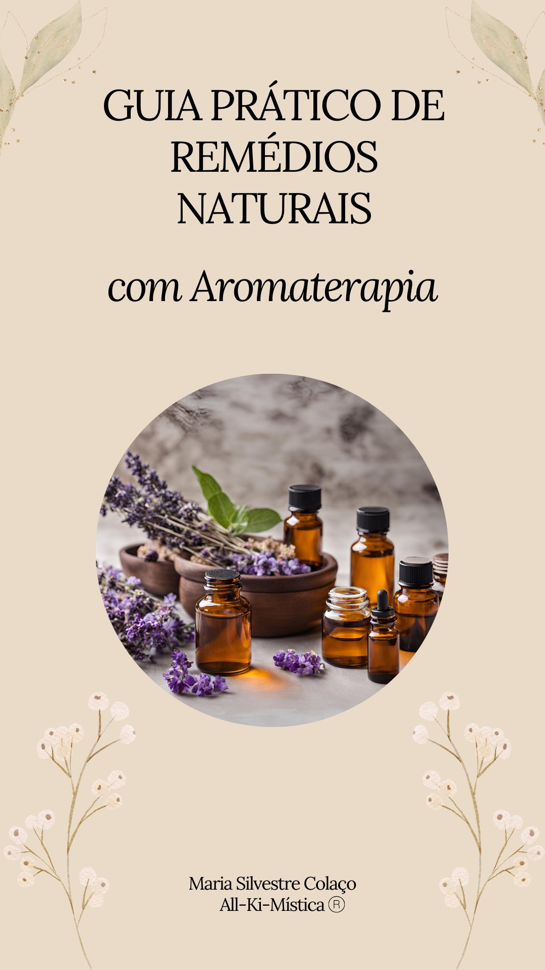 Guia Prático de Remédios Naturais com Aromaterapia